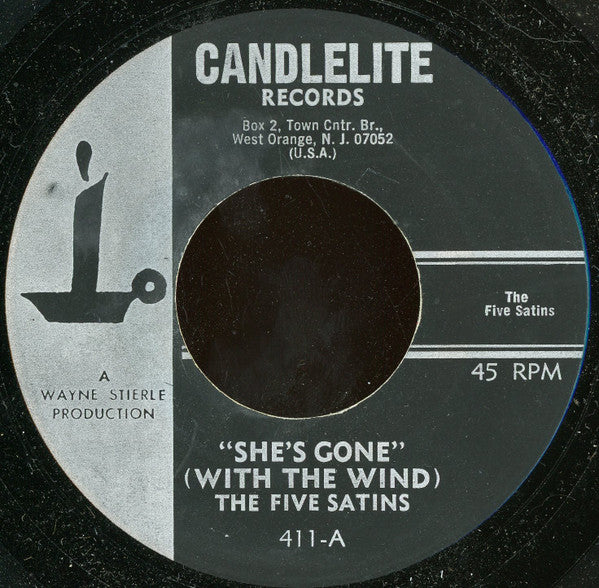 The Five Satins : She's Gone (With The Wind) / Somewhere A Voice Is Calling (7", RE)