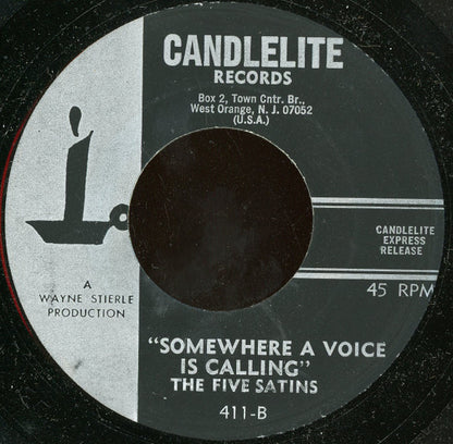 The Five Satins : She's Gone (With The Wind) / Somewhere A Voice Is Calling (7", RE)