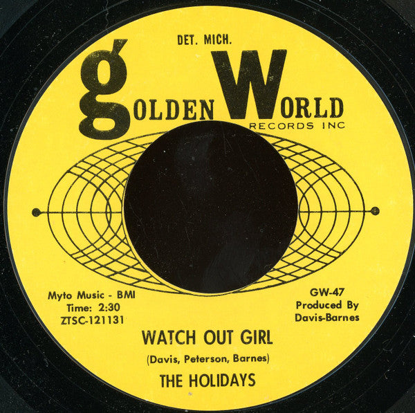 The Holidays : No Greater Love / Watch Out Girl (7", Mono, Styrene, Ter)