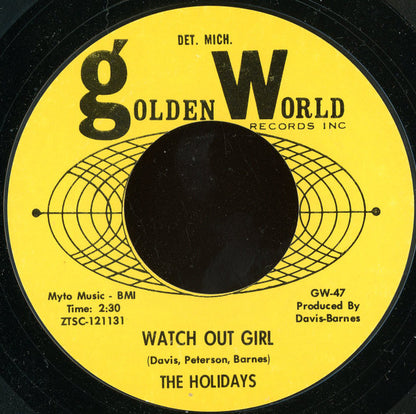 The Holidays : No Greater Love / Watch Out Girl (7", Mono, Styrene, Ter)