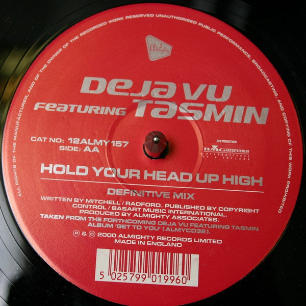 Deja Vu (2) Featuring Tasmin : Against All Odds / Hold Your Head Up High (12")