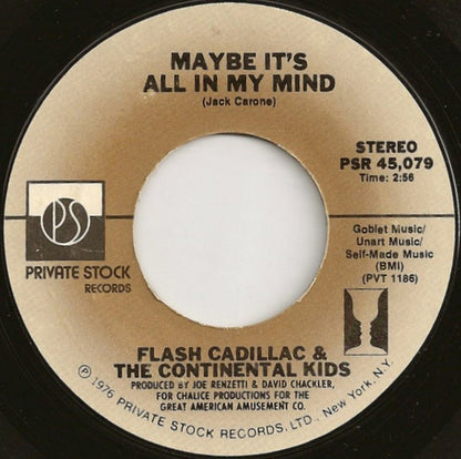 Flash Cadillac & The Continental Kids : Did You Boogie (With Your Baby) / Maybe It's All In My Mind (7", Single, Styrene, Ter)