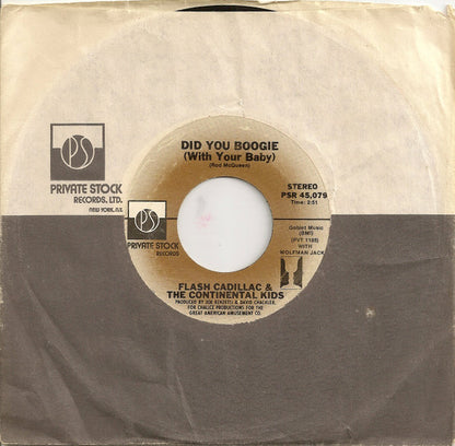 Flash Cadillac & The Continental Kids : Did You Boogie (With Your Baby) / Maybe It's All In My Mind (7", Single, Styrene, Ter)