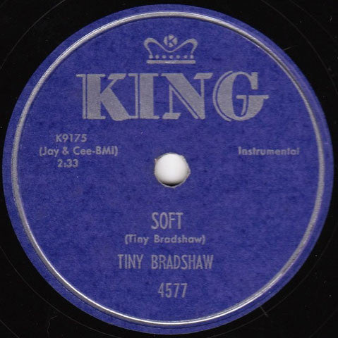 Tiny Bradshaw : Soft / Strange (10")