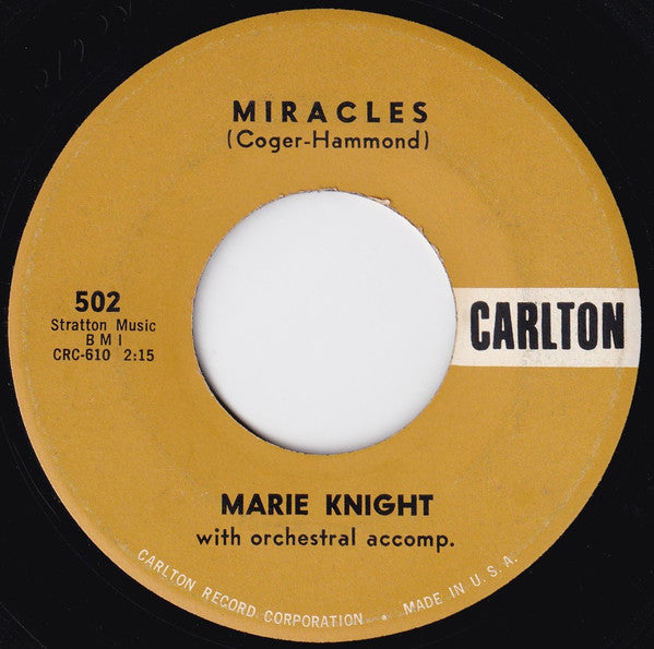 Marie Knight And Rex Garvin / Marie Knight : I Can't Sit Down / Miracles (7", Single)