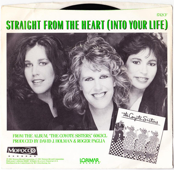 The Coyote Sisters : Straight From The Heart (Into Your Life) (7", Single)