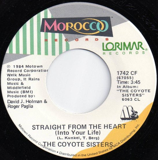 The Coyote Sisters : Straight From The Heart (Into Your Life) (7", Single)