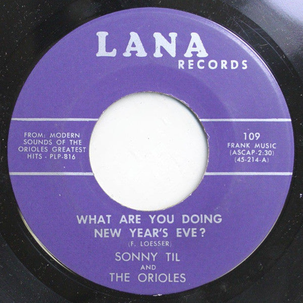 Sonny Til And The Orioles : Crying In The Chapel / What Are You Doing New Year's Eve? (7", Single, RE)