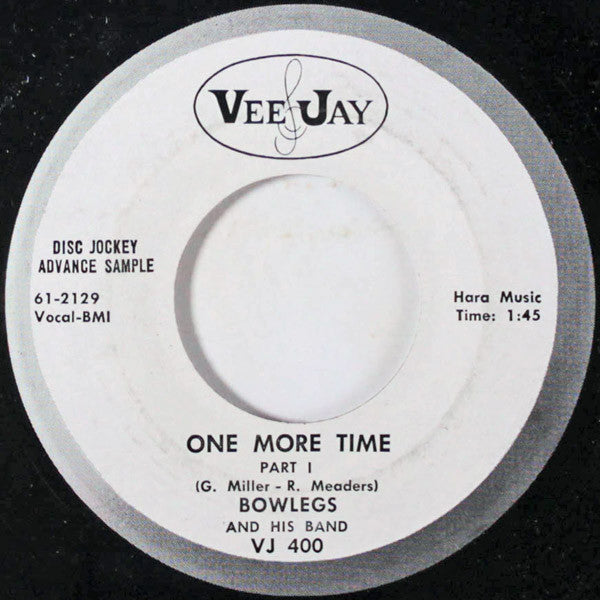 Bowlegs And His Band : One More Time (7", Promo)