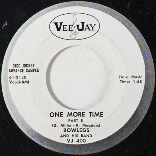 Bowlegs And His Band : One More Time (7", Promo)