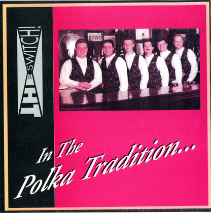 The Switch (27) : In The Polka Tradition (CD, Album)
