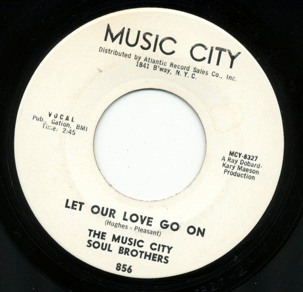 The Music City Soul Brothers : Let Our Love Go On (7")