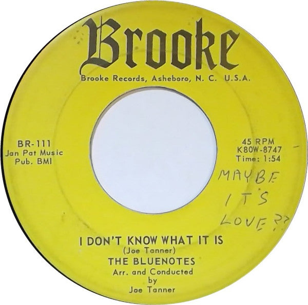The Bluenotes (3), Ralph Harrington : I Don't Know What It Is / Summer Love (7")