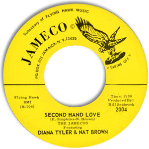 The Jamecos Featuring Diana Tyler & Nat Brown (2) : Second Hand Love / Most Of All (7", Single)