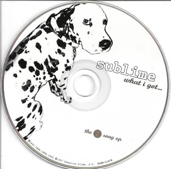Sublime (2) : What I Got: The 7 Song EP (CD, EP, Club, CRC)