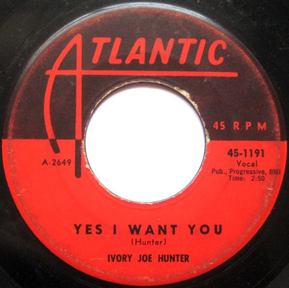 Ivory Joe Hunter : Yes I Want You / You Flip Me Baby (7", Single)