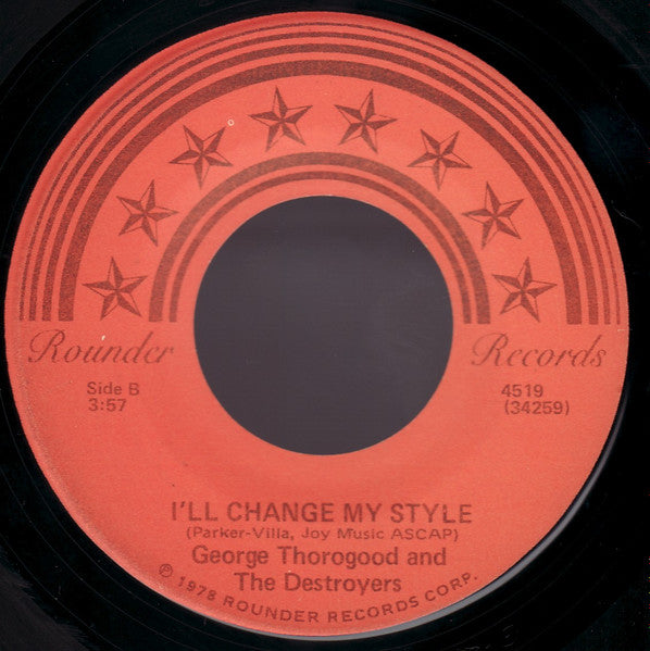 George Thorogood & The Destroyers : Who Do You Love  (7", Single)