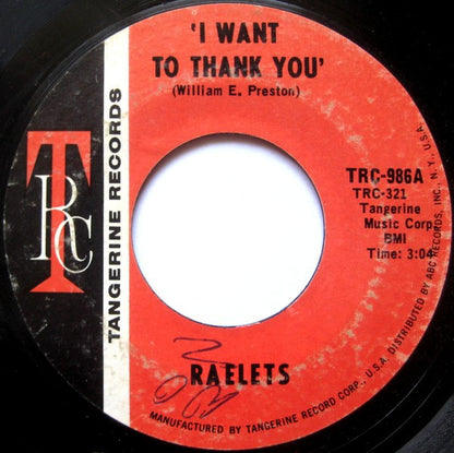 Raelets : I Want To Thank You (7", Single, Styrene, Red)