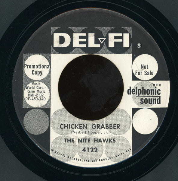 Nite Hawks : Chicken Grabber / Big Top (7", Promo, Styrene)