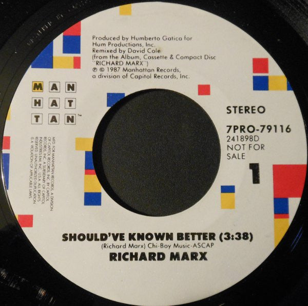 Richard Marx : Should've Known Better (7", Promo, Styrene)