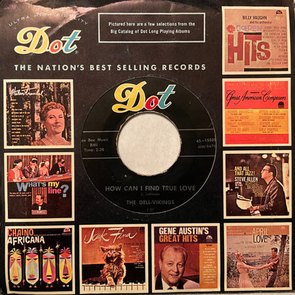 The Dell-Vikings : Come Go With Me / How Can I Find True Love (7", Single, Ind)