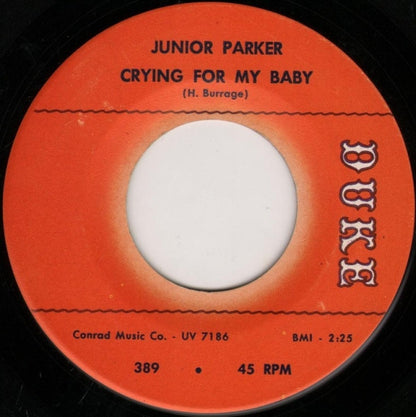 Little Junior Parker : Crying For My Baby / Guess You Don't Know (The Golden Rule) (7")