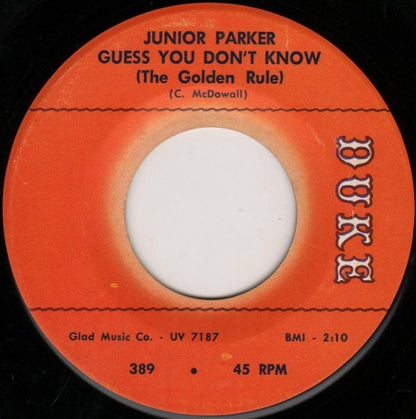 Little Junior Parker : Crying For My Baby / Guess You Don't Know (The Golden Rule) (7")