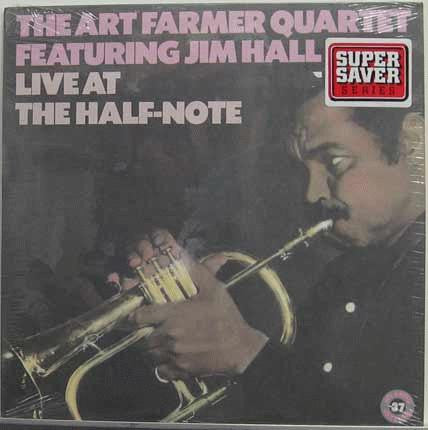 Art Farmer Quartet Featuring Jim Hall : Live At The Half-Note (LP, Album, RE, RM)