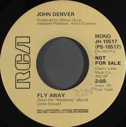 John Denver : Fly Away (7", Mono, Promo)