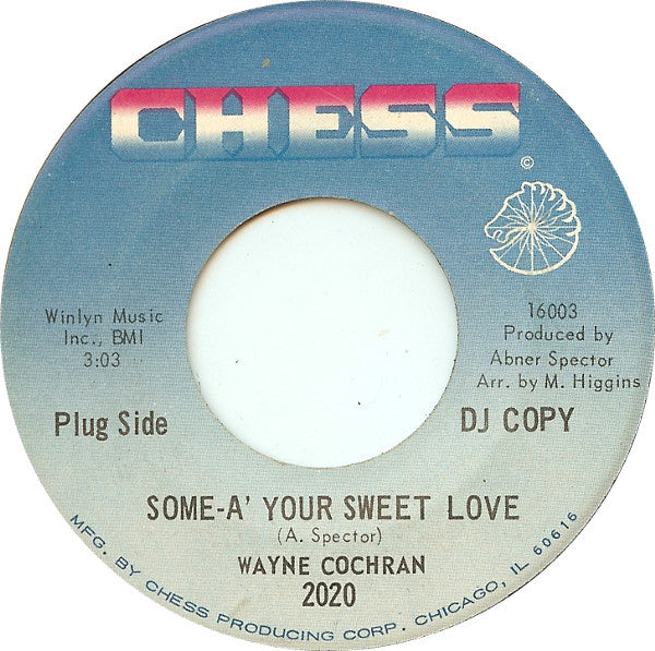 Wayne Cochran : Some-A' Your Sweet Love (7", Promo)