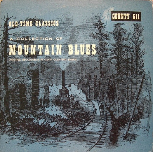 Various : A Collection Of Mountain Blues (LP, Comp)