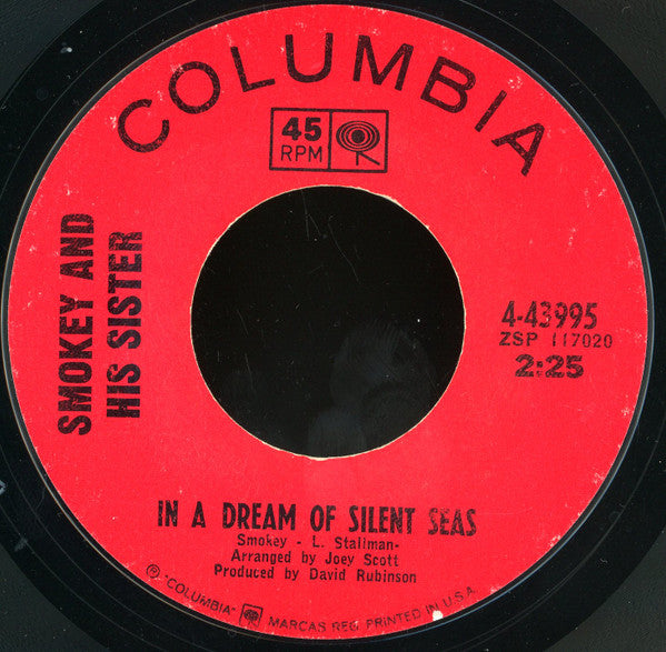 Smokey And His Sister : Creators Of Rain (7", Single, Styrene)