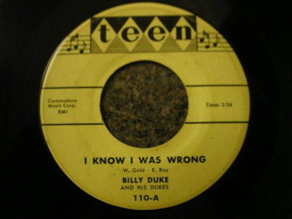 Billy Duke And His Dukes : I Know I Was Wrong (7")