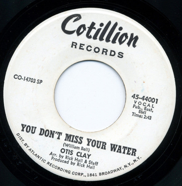 Otis Clay : She's About A Mover / You Don't Miss Your Water (7", Promo, SP)