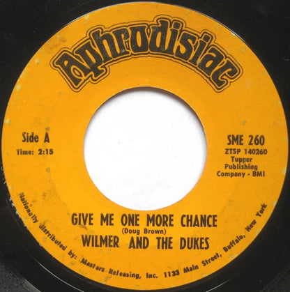 Wilmer & The Dukes : Give Me One More Chance / Get It (7", Single, Styrene)
