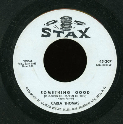 Carla Thomas : Something Good (Is Going To Happen To You) (7", Single, SP)