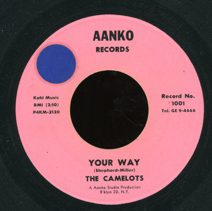 The Camelots : Your Way / Don't Leave Me Baby (7")