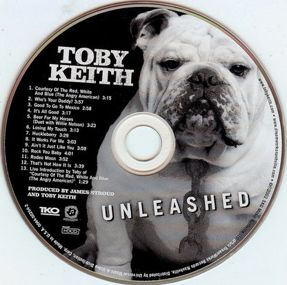 Toby Keith : Unleashed (HDCD, Album, RE)