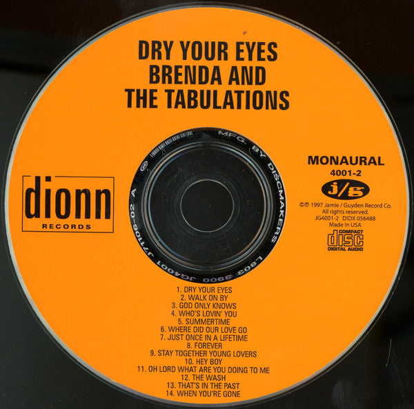 Brenda & The Tabulations : Dry Your Eyes (CD, Album, Mono, RE)