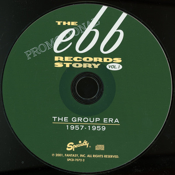 Various : The Ebb Records Story Vol. 1: The Group Era 1957-1959 (CD, Comp, Promo)