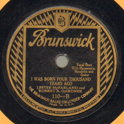 Lester McFarland (2) And Robert A. Gardner : Knoxville Gal / I Was Born Four Thousand Years Ago (Shellac, 10")