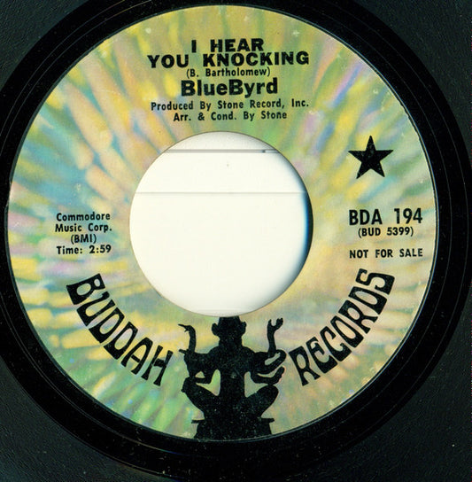 BlueByrd (2) : I Hear You Knocking / The Pill & I (7", Single, Promo, Styrene)