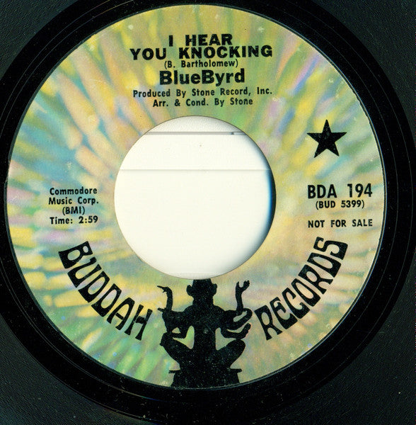 BlueByrd (2) : I Hear You Knocking / The Pill & I (7", Single, Promo, Styrene)