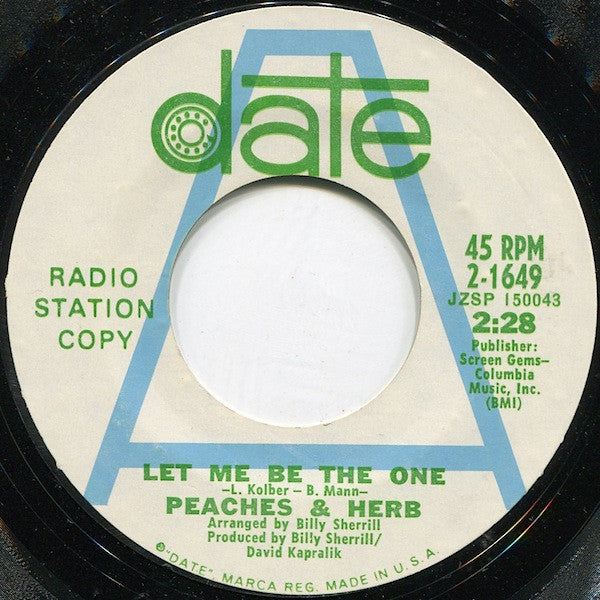 Peaches & Herb : Let Me Be The One (7", Promo, Styrene, Pit)