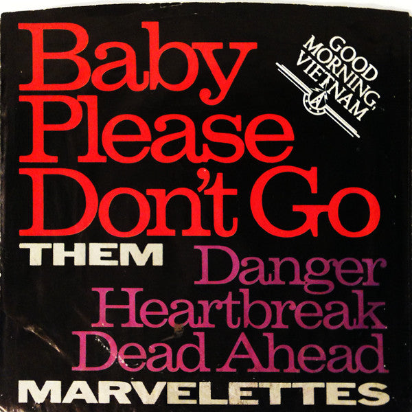 Them (3) / The Marvelettes : Baby Please Don't Go / Danger Heartbreak Dead Ahead (7", Single, Mono, Promo, RE)