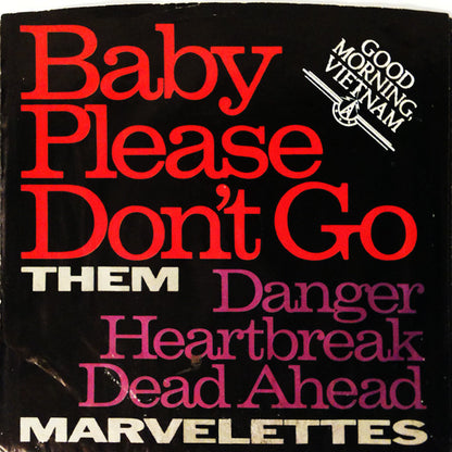 Them (3) / The Marvelettes : Baby Please Don't Go / Danger Heartbreak Dead Ahead (7", Single, Mono, Promo, RE)