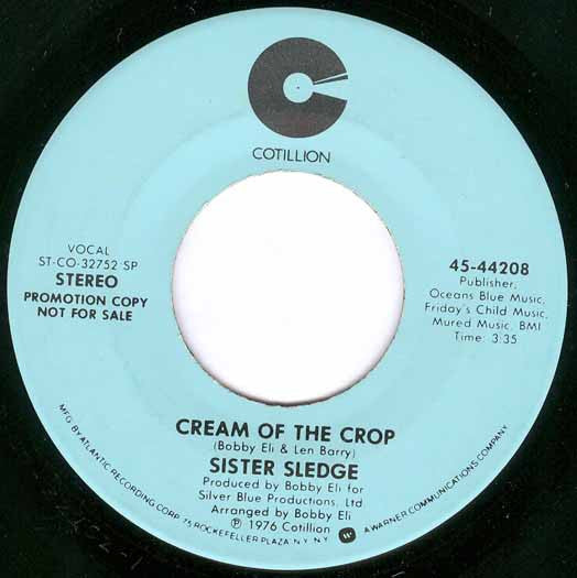 Sister Sledge : Cream Of The Crop (7", Mono, Promo)