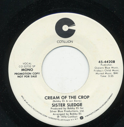 Sister Sledge : Cream Of The Crop (7", Mono, Promo)
