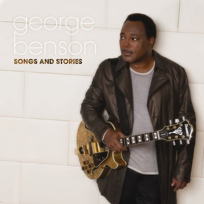 George Benson : Songs And Stories (CD, Album)