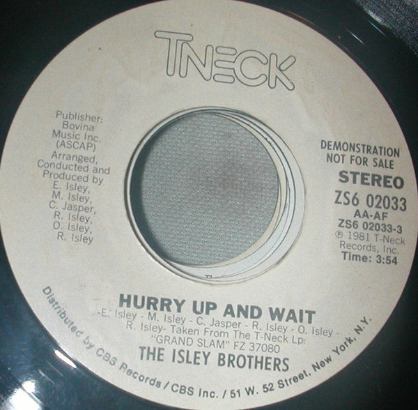 The Isley Brothers : Hurry Up And Wait (7", Promo, Styrene)